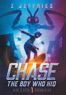Chase: The Boy Who Hid