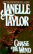 Chase the Wind - Taylor, Janelle