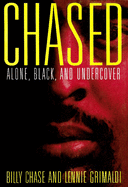 Chased: Alone, Black and Undercover