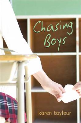 Chasing Boys - Tayleur, Karen