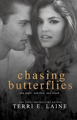 Chasing Butterflies - Laine, Terri E