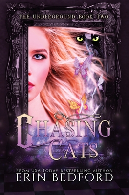 Chasing Cats - Bedford, Erin