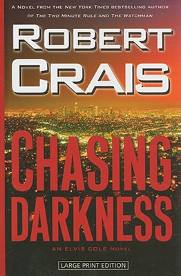 Chasing Darkness - Crais, Robert