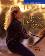 Chasing Down the Dawn: Life Stories