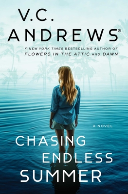 Chasing Endless Summer - Andrews, V C