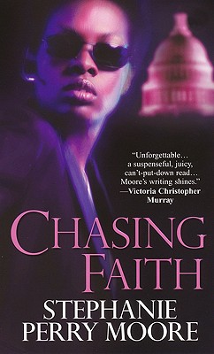 Chasing Faith - Moore, Stephanie Perry