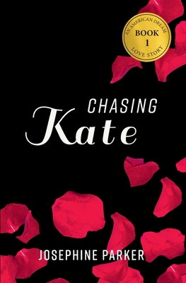 Chasing Kate - Parker, Josephine