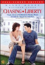 Chasing Liberty [P&S] - Andy Cadiff; Shelly Ziegler