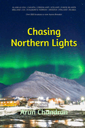 Chasing Northern Lights: Over 1500 locations to view the Aurora Borealis!