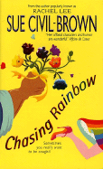 Chasing Rainbow - Civil-Brown, Sue