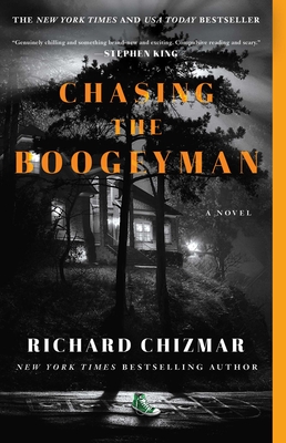 Chasing the Boogeyman - Chizmar, Richard