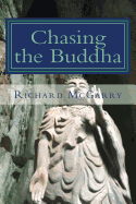 Chasing the Buddha