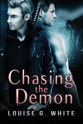 Chasing the Demon - White, Louise G