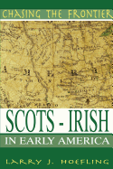 Chasing the Frontier: Scots-Irish in Early America