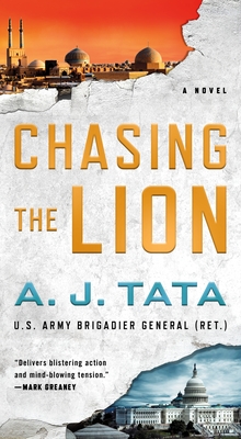 Chasing the Lion: A Garrett Sinclair Novel - Tata, A J