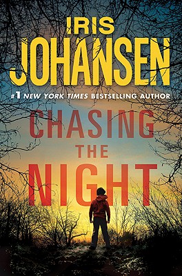 Chasing the Night - Johansen, Iris