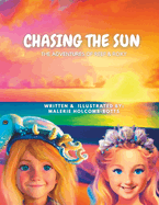Chasing the Sun: The Adventures of Reef & Roxy