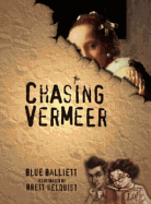 Chasing Vermeer