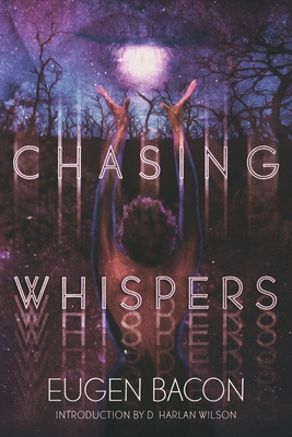 Chasing Whispers - Bacon, Eugen