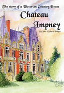 Chateau Impney: The Story of a Victorian Country House