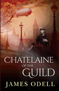 Chatelaine of the Guild