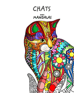 Chats avec Mandalas - Livre de Coloriage pour Adultes: Mignons, affectueux et magnifiques.: Id?e Cadeau, Grande Format