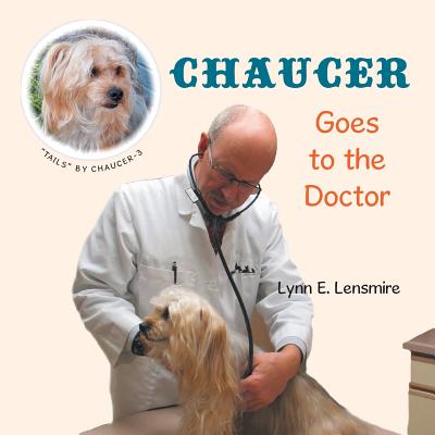 Chaucer Goes to the Doctor - Lensmire, Lynn E