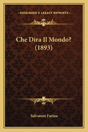 Che Dira Il Mondo? (1893)