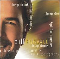 Cheap Drunk: An Autobiography - Bill Engvall