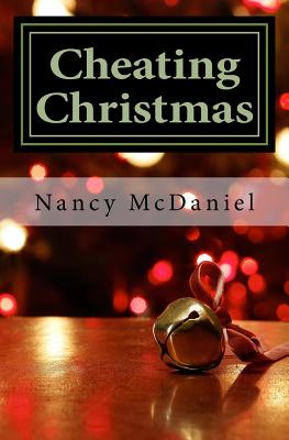 Cheating Christmas - McDaniel, Nancy