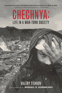 Chechnya: Life in a War-Torn Society Volume 6