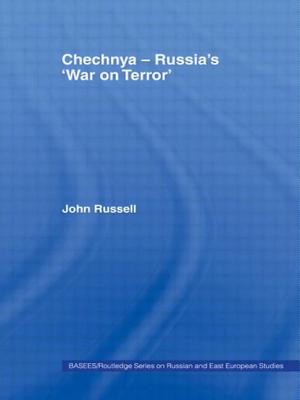 Chechnya - Russia's 'War on Terror' - Russell, John
