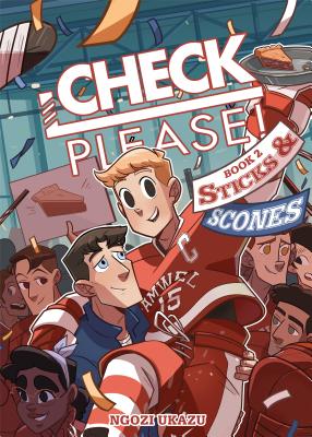 Check, Please! Book 2: Sticks & Scones - 