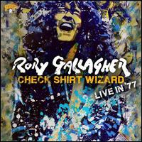Check Shirt Wizard: Live in 1977 - Rory Gallagher