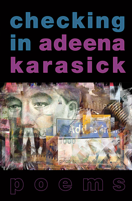 Checking in - Karasick, Adeena