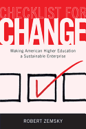 Checklist for Change: Making American Higher Education a Sustainable Enterprise