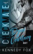 Checkmate Duet Series, #2 (Drew & Courtney)