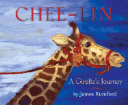 Chee-Lin: A Giraffe's Journey