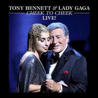 Cheek to Cheek Live - Tony Bennett / Lady Gaga
