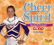 Cheer Spirit: Revving Up the Crowd