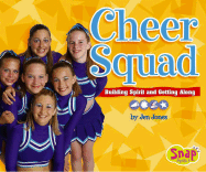 Cheer Squad: Building Spirit and Getting Along