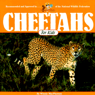 Cheetahs for Kids - MacPherson, Winnie