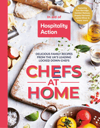 Chefs at Home: 54 chefs share their lockdown recipes in aid of Hospitality Action