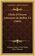 Chefs-D'Oeuvre Litteraires de Buffon V2 (1864)