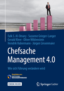 Chefsache Management 4.0: Wie Sich Fhrung Verndern Wird