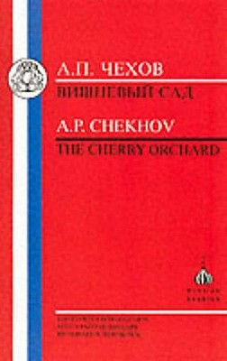 Chekhov: Cherry Orchard - Chekhov, Anton, and Hitchcock, Donald R