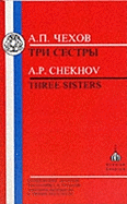 Chekhov: Three Sisters