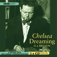 Chelsea Dreaming: A Play About Dylan Thomas