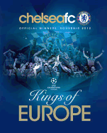 Chelsea FC : Kings of Europe - Sport Media