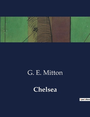 Chelsea - Mitton, G E